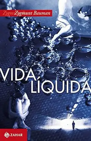 Vida líquida – Zygmunt Bauman