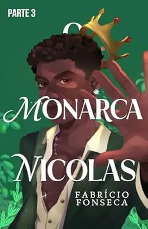 Vida Longa ao Rei de Zurisehr (O Monarca Nicolas Livro 3) – Fabrício Fonseca