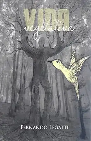 Vida Vegetativa – Fernando  Legatti