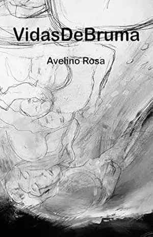 Vidas De Bruma - Avelino  Rosa