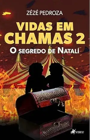 Vidas em Chamas 2: O Segredo de Natalí – Zezé Pedroza