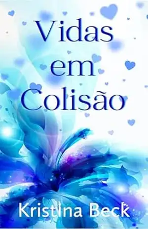 Vidas em Colisão – Kristina  Beck