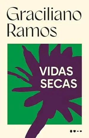 Vidas secas: Edição Definitiva (Coleção Graciliano Ramos) – Graciliano Ramos