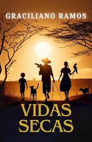 Vidas Secas – Graciliano  Ramos