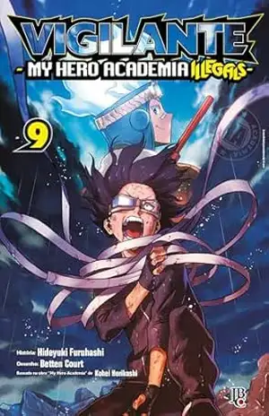 Vigilante: My Hero Academia Illegals vol. 09 – Hideyuki Furuhashi