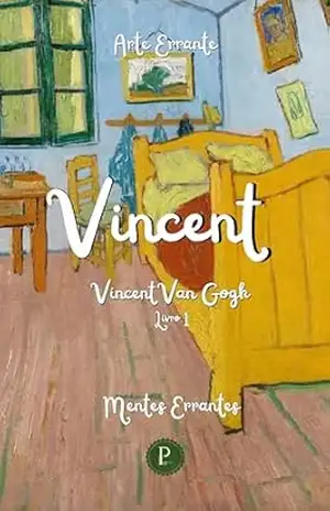 Vincent: Arte Errante – Mentes Errantes