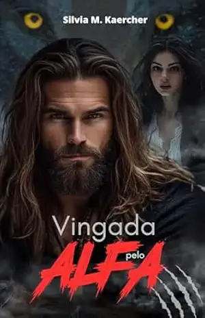 Vingada pelo Alfa – Sílvia Meirelles Kaercher