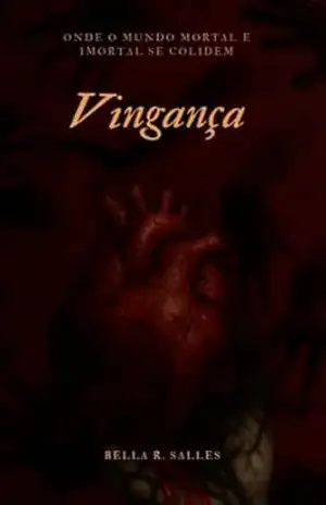 Vingança (Halvegen Livro 1) - Bella R Salles