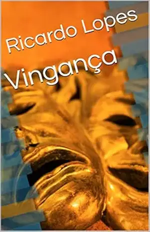 Vingança – Ricardo Lopes