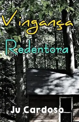 Vingança Redentora – Ju Cardoso