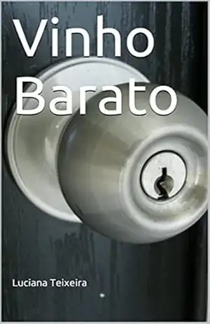 Vinho Barato – Luciana Teixeira
