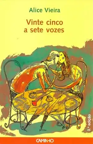 Vinte Cinco a Sete Vozes – Alice Vieira