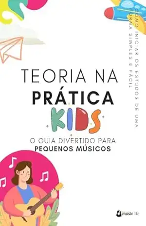 Violão para crianças e adolescentes: Como tocar suas musicas preferidas! – Gabriel Fernandes
