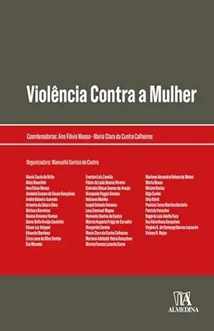 Violência contra a Mulher (Obras Coletivas) – Ana Flávia Messa