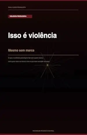 Violência Psicológica: Quando as palavras machucam – Anally Lemes