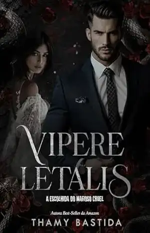 Vipere Letalis: A Escolhida do Mafioso Cruel – Thamy  Bastida