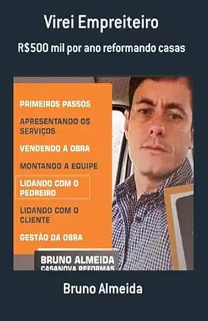 Virei Empreiteiro – Bruno Almeida