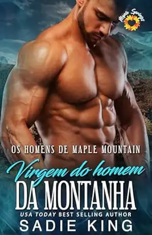 Virgem do homem da Montanha: Um romance picante entre homens da montanha (Homens de Maple Mountain (Português) Livro 3) – Sadie King