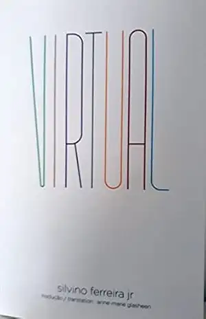 VIRTUAL: Bilingual Edition (Portuguese / English) – Silvino Ferreira Jr
