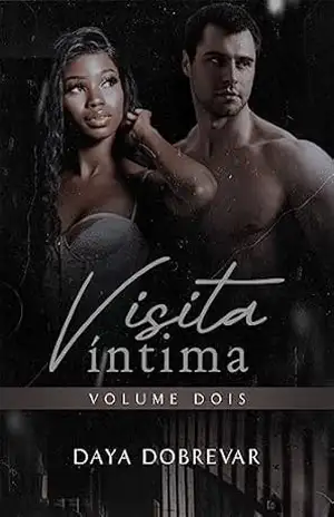 Visita íntima: Volúme 2 - Daya Dobrevar