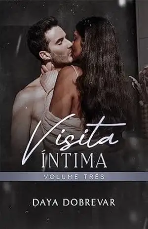 Visita Íntima: Volume 3 - Daya  Dobrevar