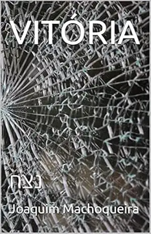 VITÓRIA: נצח – Joaquim Machoqueira