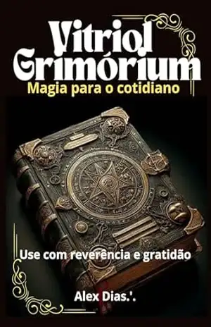 VITRIOL GRIMÓRIUM – Alex  Dias