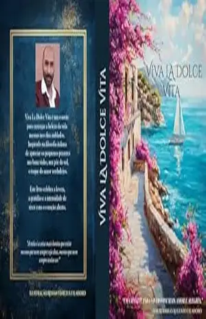 VIVA LA DOLCE VITA: Um convite para viver com mais amor e alegria. – RODRIGO AUGUSTO  FILADORO