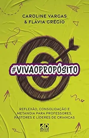 #VIVAOPROPÓSITO – Caroline Vargas