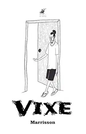 Vixe: Vida e poesia - Marrisson