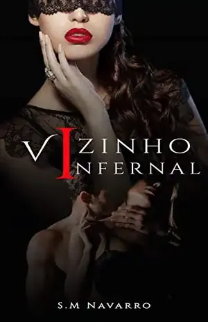 Vizinho Infernal - S.M Navarro