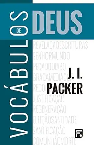 Vocábulos de Deus – J. I. Packer