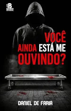 Você Ainda Está Me Ouvindo? - Daniel de Faria