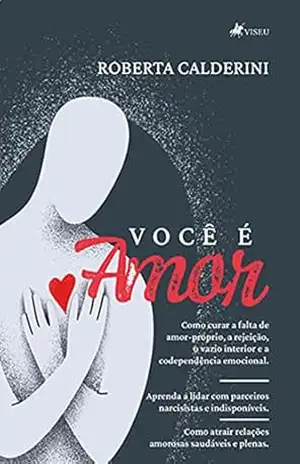 Você é amor – Roberta Calderini