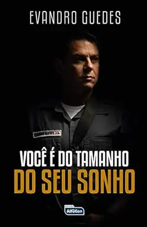Você é do tamanho do seu Sonho – Evandro Guedes