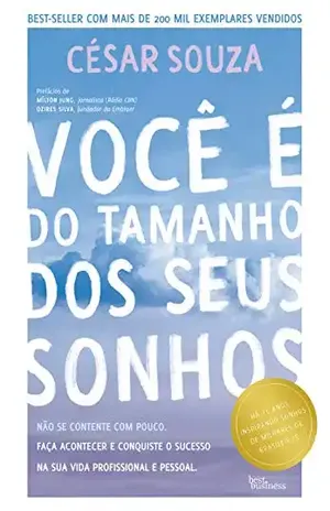 Você é do tamanho dos seus sonhos - César Souza