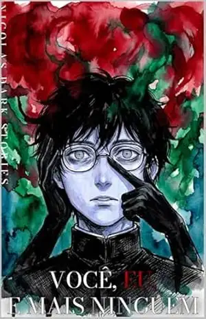 Você, Eu, e Mais Ninguém: Volume III (Nicolas Dark Stories Livro 3) - Nicolas Dark Stories