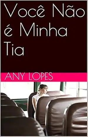 Você Não é Minha Tia - Any Lopes