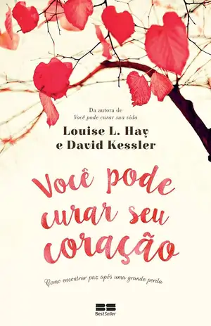 Você pode curar seu coração - Louise Hay