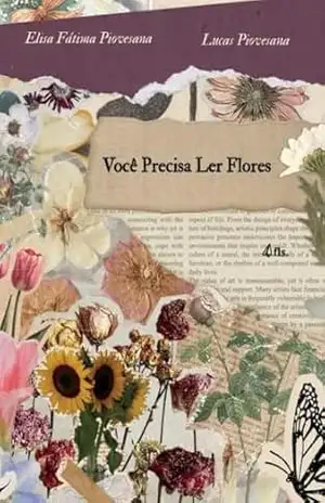Você Precisa Ler Flores – ELISA FÁTIMA PIOVESANA