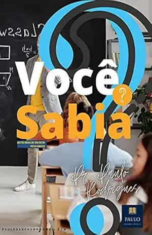 Você Sabia?: Questões bíblicas que todo o cristão precisa conhecer - PAULO SANCHO MELIM RODRIGUES