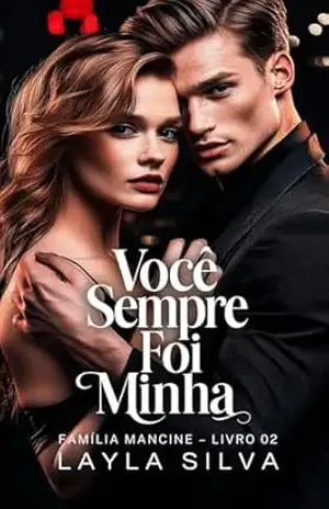 Você sempre foi minha – Layla Silva