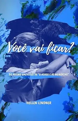 Você vai ficar? - Hellen Lindner