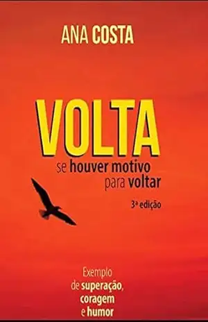 Volta: se houver motivo para voltar – Ana Costa