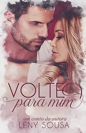 Volte Para Mim #Conto – Leny Sousa