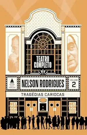 Volume 2 – Tragédias Cariocas: Box – Teatro Completo de Nelson Rodrigues – Nelson Rodrigues