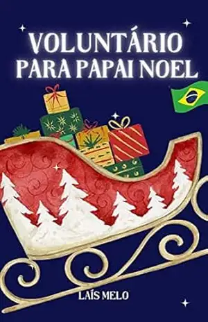 Voluntário para Papai Noel - Laís Melo