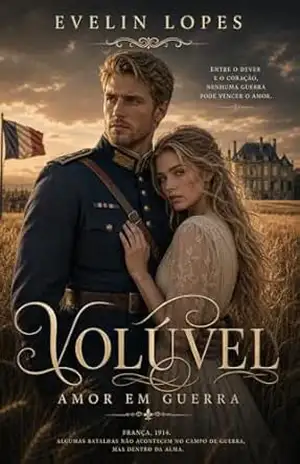 Volúvel: Amor em Guerra – Evelin Lopes