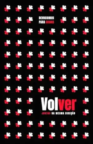 VOLVER – Juntos na mesma direção: Devocionais para casais – Jumap Convenção Batista Pioneira do Sul do Brasil