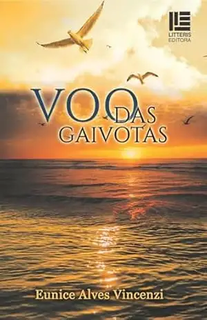 Voo das Gaivotas – Eunice Alves Voncenzi